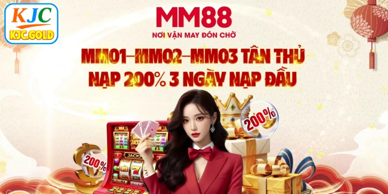 Lợi thế cạnh tranh đáng nể của MM88 KJC